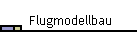 Flugmodellbau